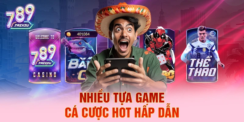 Các tựa game cá cược hấp dẫn tại O8
